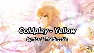 Coldplay - Yellow (Sub. Español + Lyrics)