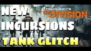 The Division: INCURSION CHALLENGE MODE GLITCH - STICKY BOMB TANK GLITCH - The Division Glitches