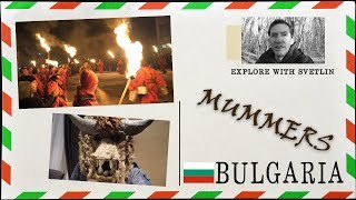 Discover Bulgaria - The Mummers Ritual Travel Vlog Bulgaria Part 1