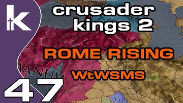 Crusader Kings 2 Rome Rising - Episode 47 | Zorastrian War | Ck2 Modded Gameplay