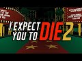 I expect you to die 2  opening credits