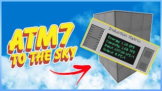 All the Mods 7 To The Sky   Mekanism Automation 1 Trillion RF Storage   Ep12