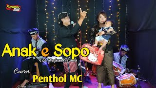 ANAK E SOPO Cover Penthol Punggawa Musik