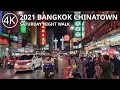 [4K] Bangkok Chinatown Saturday Night Walk | Yaowarat Street Food Road (Jan 2021)