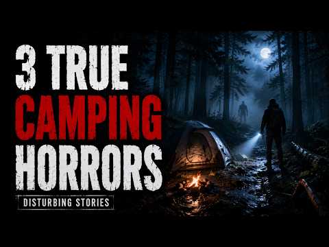 [Nightmare Whispers] 3 Disturbing TRUE Camping Horror Stories