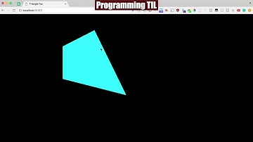 TRIANGLE_FAN in WebGL - ProgrammingTIL #77 WebGL Video Tutorial Screencast 0021