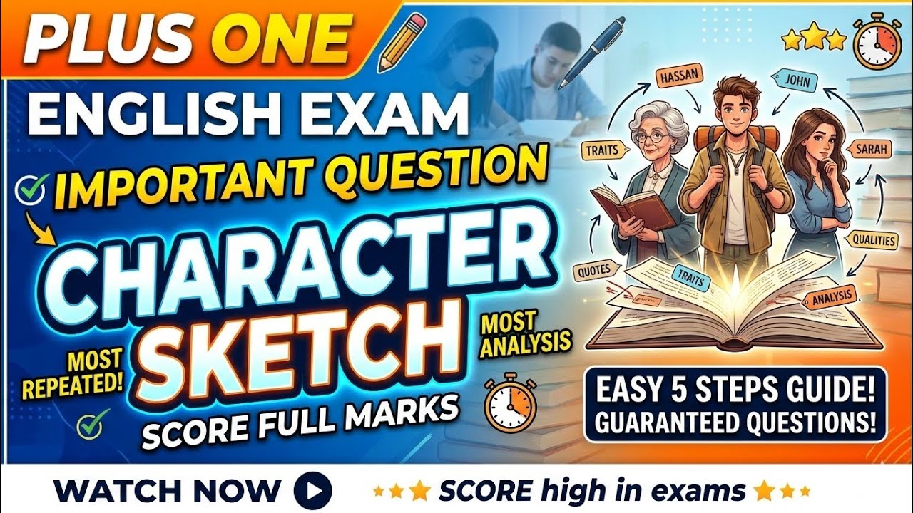 Plus one english exam important question |format character sketch |+1 English exam sure questions 