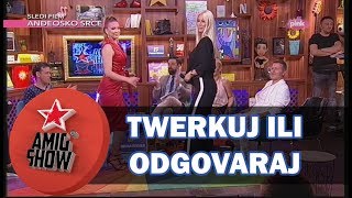 Twerkuj ili Odgovaraj  Ami G Show S10  E40