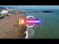Brighton 4K Drone Aerial LONDON-BY-THE-SEA England Beach, Pier, Mp3 Song