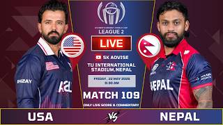 NEPAL vs USA 1ST INNING LIVE SCORE | ICC World Cup League 2 109th Match | Live Score &amp; Commentary