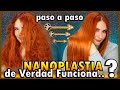 NANOPLASTIA para el Cabello Paso a Paso