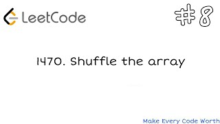 Shuffle the array - LeetCode problem 1470