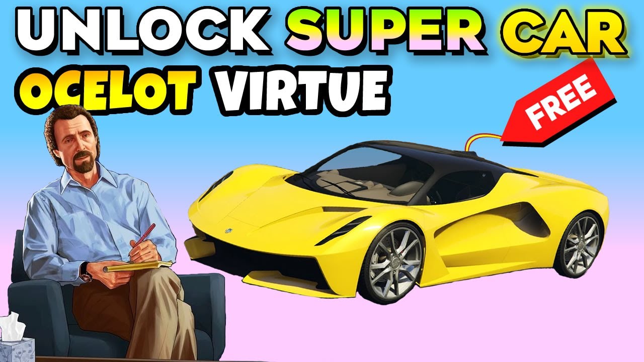GTA 5 Online How to UNLOCK SUPER CAR Ocelot Virtue for FREE! The Last