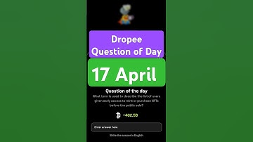 Dropee Question of Day Code 17 April | Dropee Question of Day | Dropee Today Question of Day