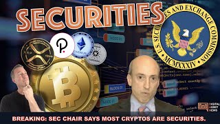 BREAKING: SEC CHAIR SAYS 'MOST' CRYPTOS ARE SECURITIES.