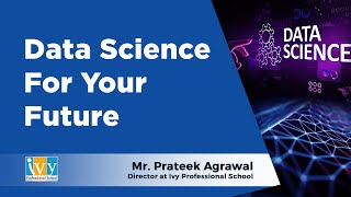 Future Of Analytics & Data Science | Learning Path To Become Data Scientist | ML | AI | IvyProSchool