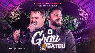 Clayton & Romário - O Grau Bateu