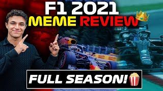 F1 2021 Full Season Meme Review