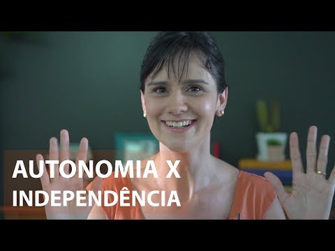 Vídeo: Diferença Entre Autonomia E Independência