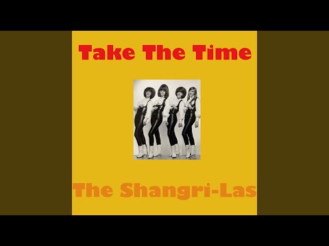 I'll Never Learn - The Shangri-Las