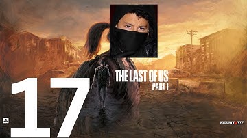 The Last of Us 1 (PC) EP 17: LEFT BEHIND DLC HARD MODE PART 2 OF 2