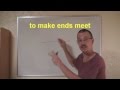 Learn English: Daily Easy English Expression 0256 -- 3 Minute English Lesson: To make ends meet