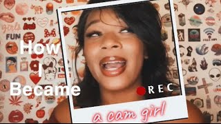 STORYTIME: My First Time as a Cam Girl (+Camming Tips and Scams)