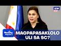 VP Sara May Raise Impeachment Issued To Supreme Court Coronacion Morning Matters
