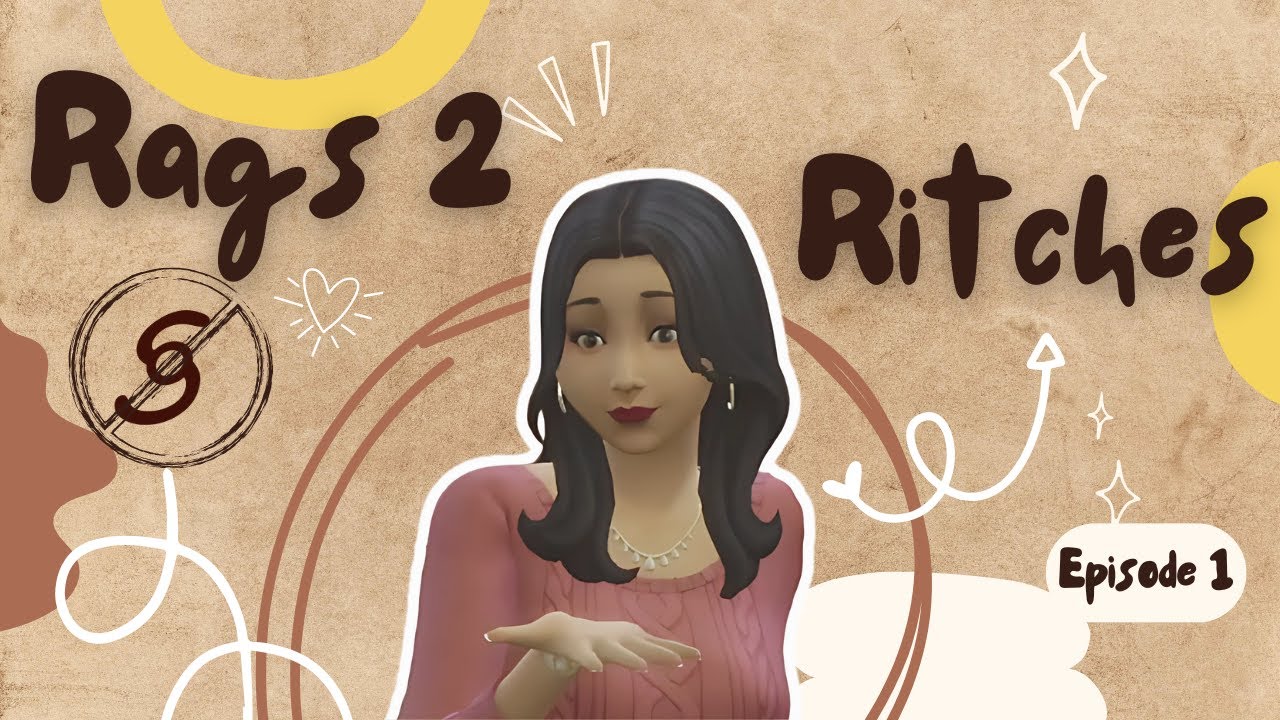 We Have NO Money!! ~ Episode 1 ~ Rags 2 Ritches