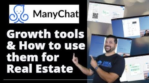 ManyChat Growth Tools and How to Use Them For Real Estate