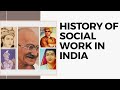 Social work ugc netjrfhistory of social work in india