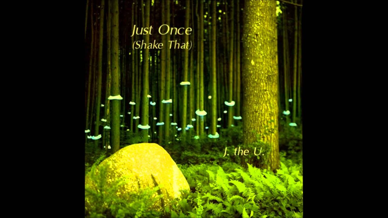 Guarda John the Unlimited - Just Once (Shake That) su YouTube Guarda John the Unlimited - Just Once (Shake That) su YouTube