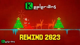 Keplerians REWIND 2023 🔙 Happy NEW YEAR 🕺💃