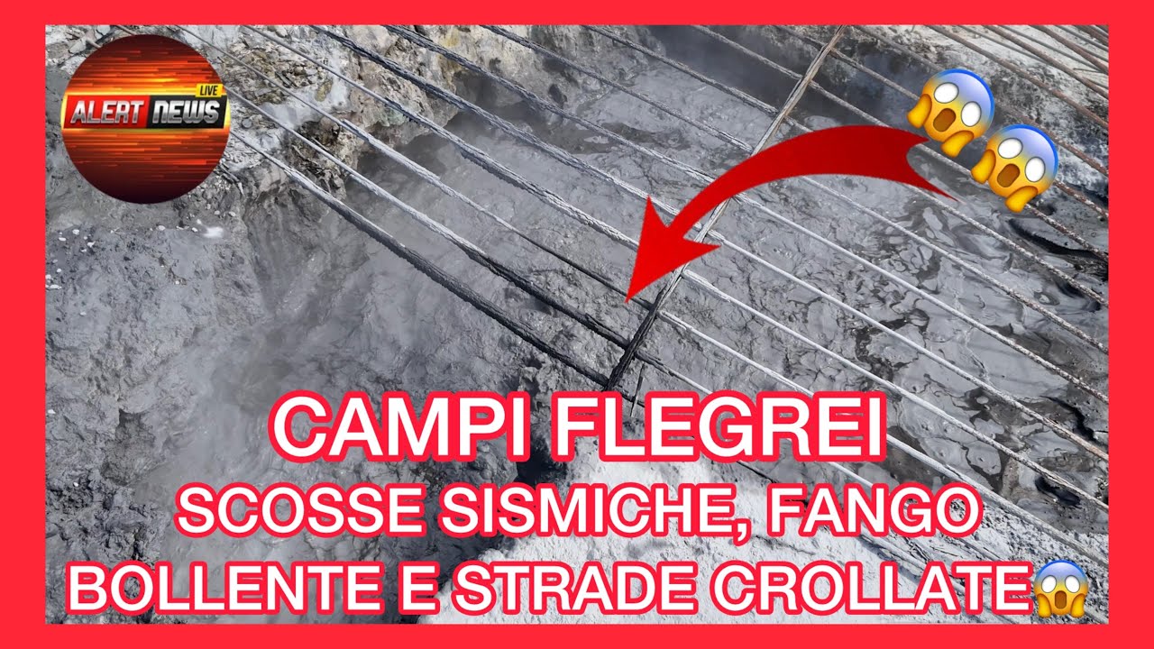 Campi Flegrei in allerta: scosse sismiche, strade crollate e fango bollente – 25/09/2025