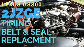 2000 Lexus Gs300 2jzge | FULL MAINTENCE SERVICE | Replacing timing belt and leaking front seals!