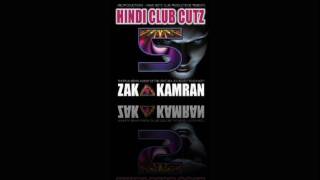 Hindi Club Cutz 5 - Megamix [Dj Zak & Kamran]
