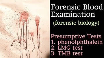 Blood examination || Forensic Blood Analysis || Presumptive Blood analysis