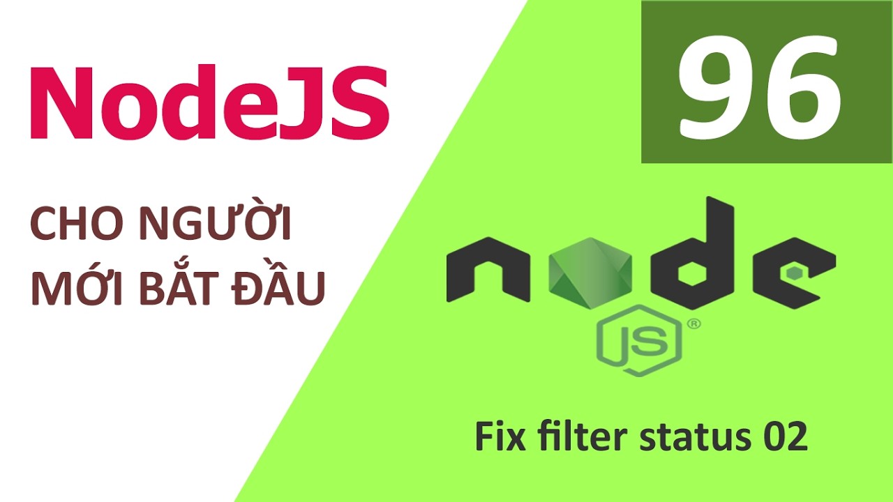 Lập trình NodeJS - 96 Project Item - Fix filter status 02 - YouTube