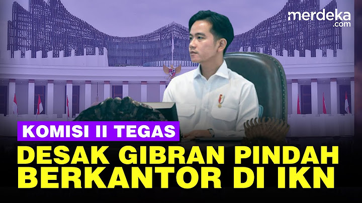 Habiskan Anggaran, NasDem Desak Wapres Gibran Pindah dan Berkantor di IKN