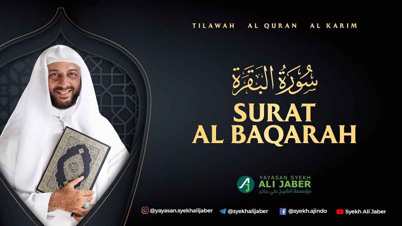 2. AL BAQARAH - SYEKH ALI JABER Rahimahullah