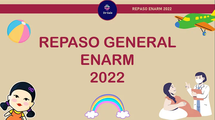 REPASO GENERAL ENARM 2022 #1 (GyO + PEDIATRA)