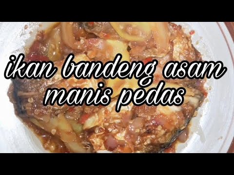 Resep-ikan bandeng asam manis pedas_siapapun bisa masak 