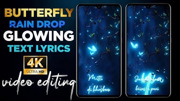 Trending Butterfly Rain Drop Lyrics Video Editing | Glowing Text | Alight Motion + Node Editing 2021