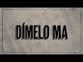 Kevin Roldan - Dímelo Ma (Lyric video)