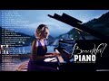 400 Most Romantic Piano Love Songs of 80s 🎶 The Best Relaxing Romantic Piano Instrumental Playlist