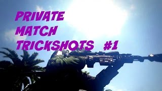 Private Match Trickshot Montage #1 (Bo2)