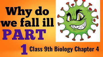 "Class-9 Why do we Fall ill 🤒 | Science Chapter 13 | Part 1 | Notes in Description