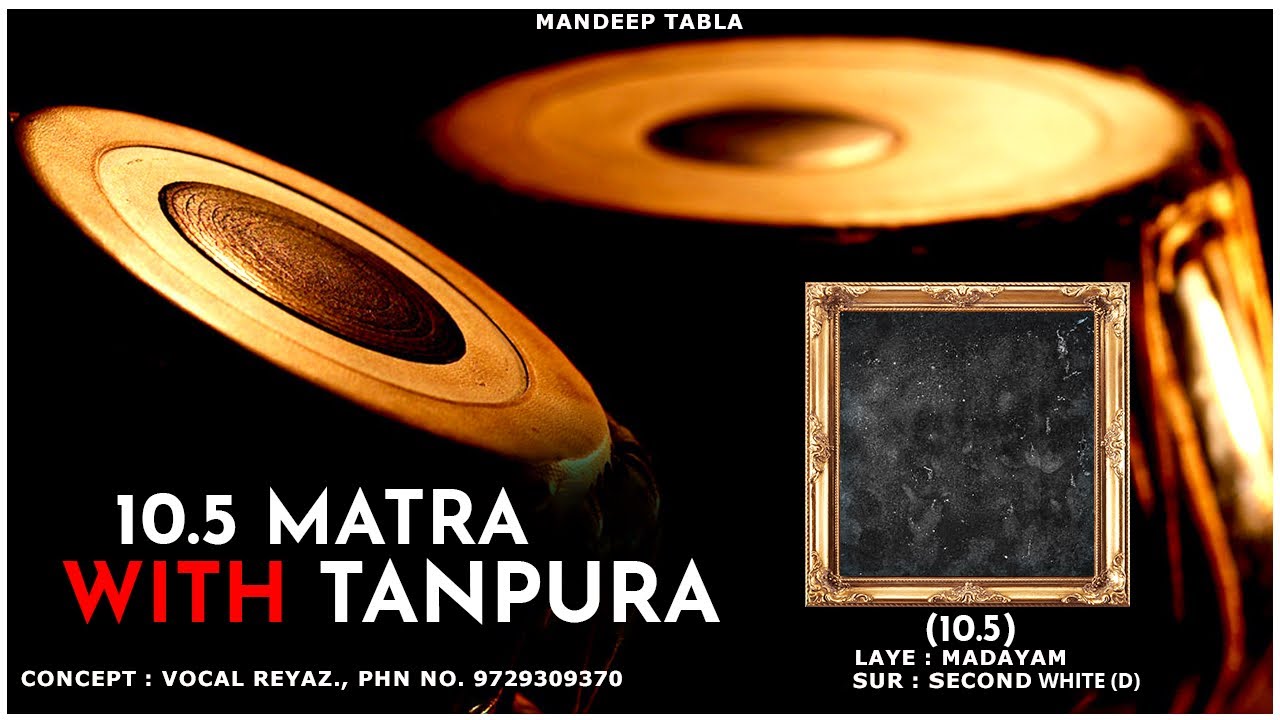 10.5 matra tabla loop | vocal. Prectice  tabla beats | tanpura d | bpm 100