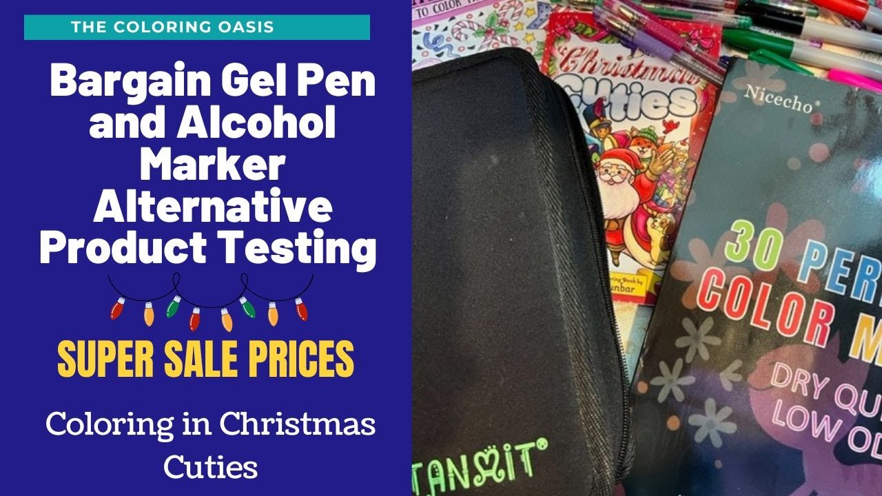 Adult Coloring Markers and Gel Pens Product Demos, Coloring in Christmas  Cuties