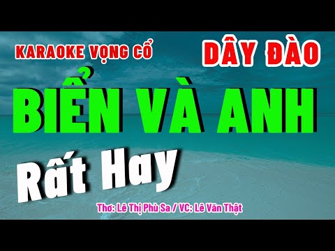 Karaoke Vọng Cổ Biển Và Anh | Dây Đào | Những Bài Hát Hay 2023 mới nhất Karaoke Vọng Cổ Biển Và Anh | Dây Đào | Những Bài Hát Hay 2023 mới nhất